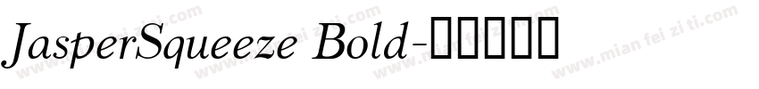 JasperSqueeze Bold字体转换